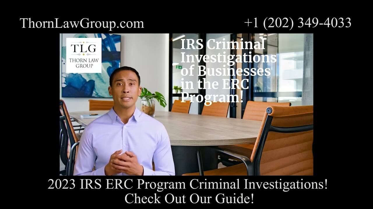 BREAKING: IRS Criminal Investigations of Businesses in the ERC Program