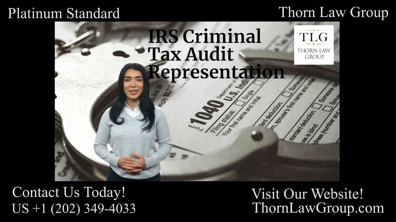 Seek IRS Criminal Case Representation Today!
